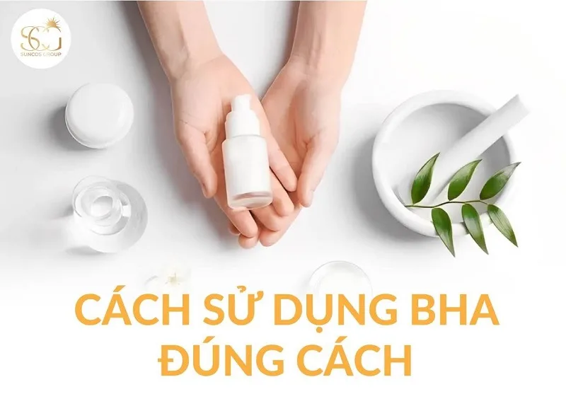 Cách dùng BHA trong quy trình chăm sóc da